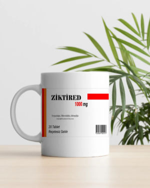 Ziktired İlaç Baskılı Kupa Bardak - Komik Yazılı Kupa Bardak